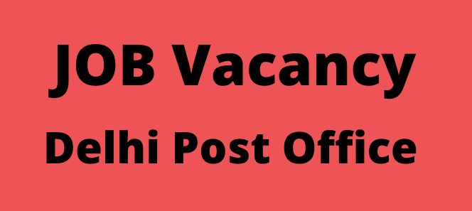 Delhi Post Office Recruitment 2020